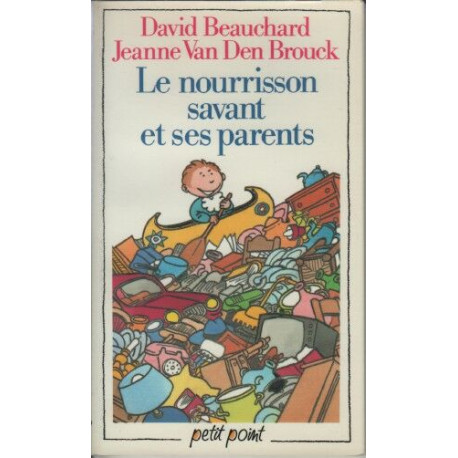 Le nourrisson savant et ses parents