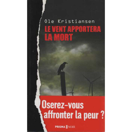 Le vent apportera la mort