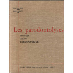 Les Parodontolyses : Pathologie clinique thérapeutique