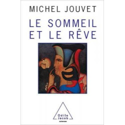 Le sommeil et le rêve