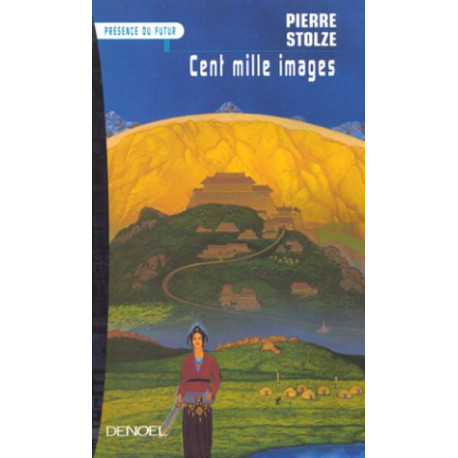 Cent mille images ou Les reines mages de la montagne ardente