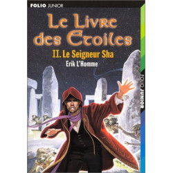 Le Livre des étoiles tome 2 : Le Seigneur Sha