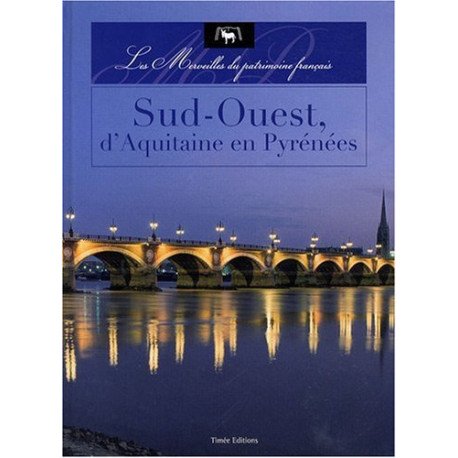 Sud-Ouest d'Aquitaine en Pyrénées