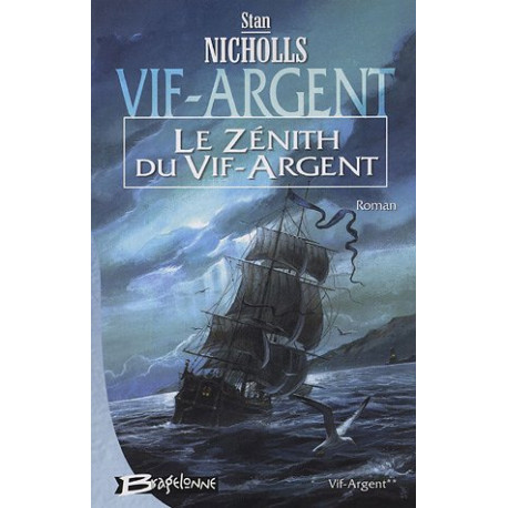 Vif-Argent Tome 2 : Le Zénith du Vif-Argent