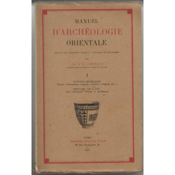 Manuel d'archéologie orientale depuis les origines jusqu'à...