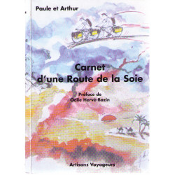 Carnet d'une route de la soie ou L'invitation aux voyages : Août...