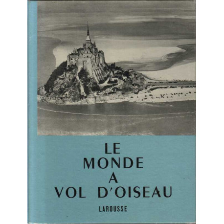 Le monde a vol d'oiseau