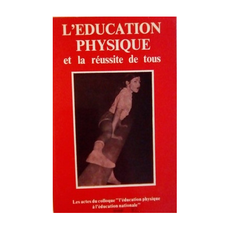 L'Education physique et la réussite de tous