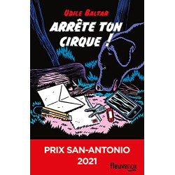 Arrête ton cirque ! : Prix San-Antonio 2021