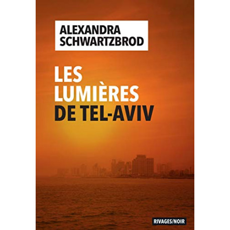 Les Lumières de Tel Aviv