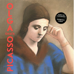 Olga Picasso: Album de l'exposition