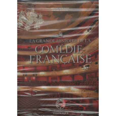 La grande histoire de la Comédie Française