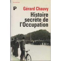 Histoire secrète de l'Occupation