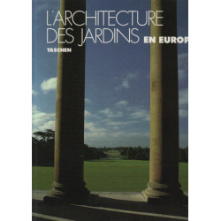 L'architecture des jardins en Europe