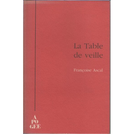 LA TABLE DE VEILLE