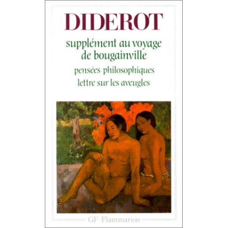 Supplément au voyage de Bougainville : "Pensées philosophiques"...