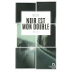 Noir est mon double