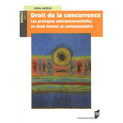 Droit de la concurrence : Les pratiques anticoncurrentielles en...