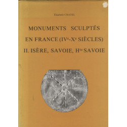 Monuments scuptes en france ( iv -x siecles ) tome 2 Isère Savoie...