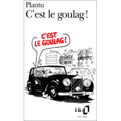 C'est le goulag