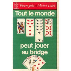 Tout le monde peut jouer au bridge