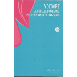 La pucelle d'Orléans : Poème en vingt et un chants (paru en 1762)