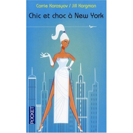 Chic et choc à New York