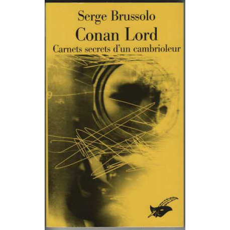 Conan Lord. Carnets secrets d'un cambrioleur