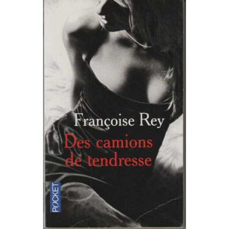 Des camions de tendresse