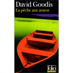 La pêche aux avaros