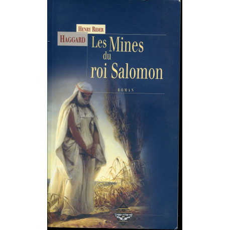 LES MINES DU ROI SALOMON: Une aventure d'Allan Quatermain