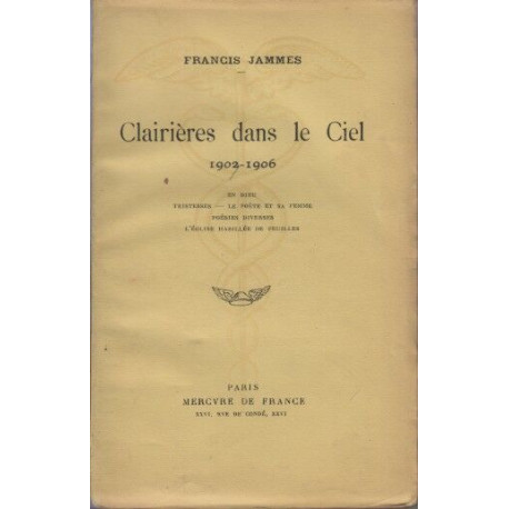 Clairières dans le Ciel 1902-1906