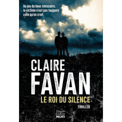 Le Roi du silence: Le nouveau thriller de Claire Favan