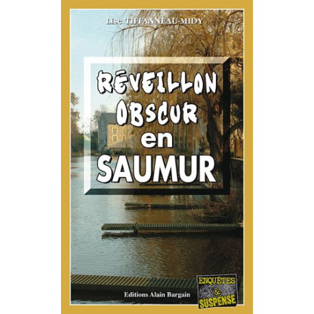 Réveillon Obscur en Saumur