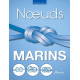 Nœuds marins (0): Le guide pratique du matelotage