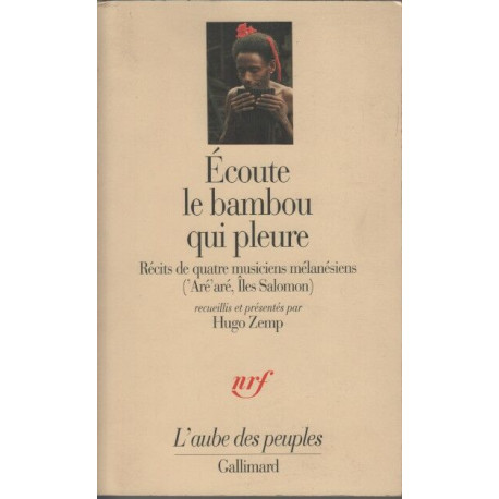 Écoute le bambou qui pleure: Récits de quatre musiciens...