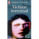 Victime terminal