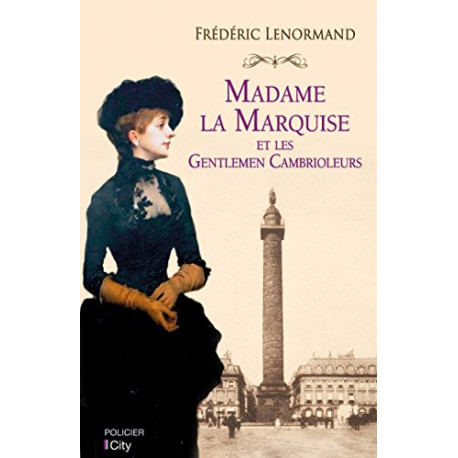 Madame la marquise et les gentlemen cambrioleurs