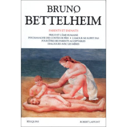 Parents et enfants Freud et l'âme humaine Psychanalyse des contes...