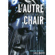 L'autre chair