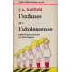 L'enfance et l'adolescence - Psychologie normale et pathologique