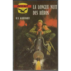 La longue nuit des héros