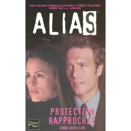 Alias Tome 6 : Protection rapprochée