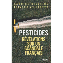 Pesticides : Révélations sur un scandale français