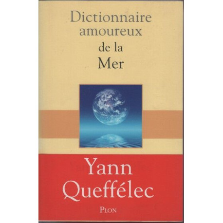 Dictionnaire amoureux de la mer