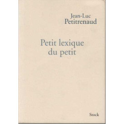 Petit lexique du petit