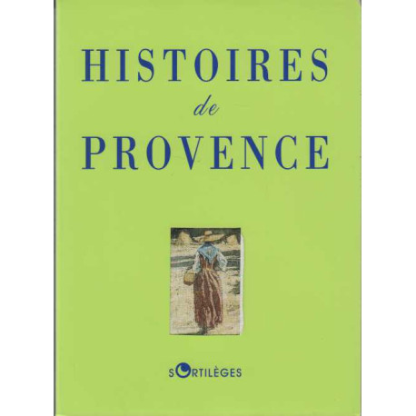 Histoires de Provence