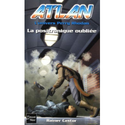 Atlan Tome 9 : La positronique oubliée