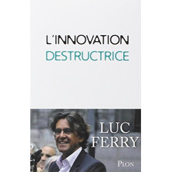 L'innovation destructrice