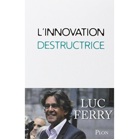 L'innovation destructrice